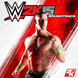 WWE-2K15-Soundtrack-Art-300x300 2K kündigt WWE® 2K15-Soundtrack in Zusammenarbeit mit WWE Superstar John Cena® an