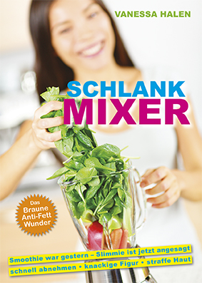 SchlankMixerCover_M Schlank Mixer – Hyperaktivität und Allergien durch Farbstoffe