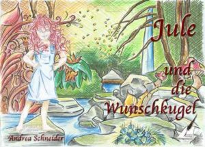 BuchvorstellungJule-300x215 Buchvorstellung: Jule und die Wunschkugel