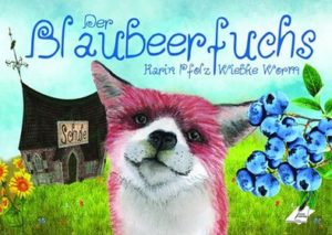 BaldBlaubeerfuchs-300x213 Bald im Karina-Verlag - Der Blaubeerfuchs / The Blueberryfox