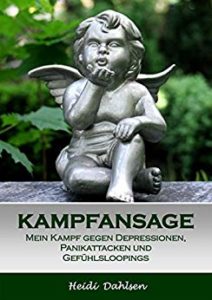 KampfansageHeidi-212x300 KAMPFANSAGE: Mein Kampf gegen Depressionen, Panikattacken und Gefühlsloopings