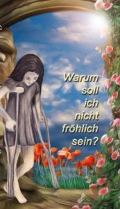 WarumFroehlichKarina-173x300 Warum soll ich nicht fröhlich sein?