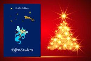 WeihnachtenElfenZaubereiHeidi-300x200 Geschenidee für Weihnachten - ElfenZauberei