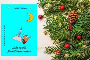 WeihnachtenFamilienmonster-300x200 Geschenkidee für Weihnachten: Lebt wohl, Familienmonster