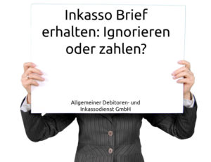 Allgemeiner-Debitoren-und-Inkassodienst-GmbH-Inkasso-Brief-erhalten-Ignorieren-oder-zahlen-300x231 Inkasso Brief erhalten: Ignorieren oder zahlen?