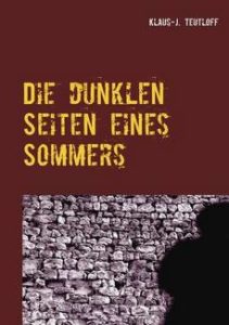 NeuKlausSommer-211x300 Neu auf dem Buchmarkt: Die dunklen Seiten eines Sommers