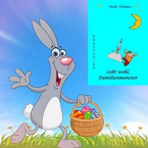 OsternHeidi6-300x300 Geschenktipp zu Ostern - Lebt wohl, Familienmonster