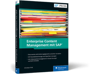 Rheinwerk-Verlag_3D-Cover-6524_-Enterprise-Content-Management-mit-SAP-300x246 Schluss mit der Zettelwirtschaft!