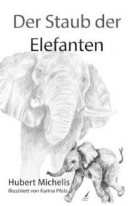 Elefant-189x300 Die Geschichte eines Elefantenjungen