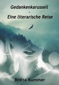 GedankenkarussellEineLiterarischeReiseBritta-208x300 Gedankenkarussell - Eine literarische Reise