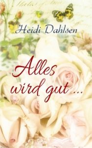 AllesWirdGutHeidi-188x300 Alles wird gut …