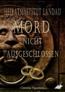 LesetippHeiratsinstitutLandau-214x300 Lesetipp: Heiratsinstitut Landau - Mord nicht ausgeschlossen