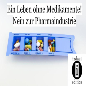 Leben ohne Medikamente