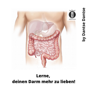 Lerne, deinen Darm mehr zu lieben!