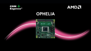 OPHELIA-300x169 SECO veröffentlicht COM Express® Modul auf Basis des AMD RyzenTM Embedded V2000 Series Prozessors