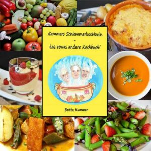 RzepteKummersSchmellerkochbuch-300x300 Rezepte aus „Kummers Schlemmerkochbuch - das etwas andere Kochbuch!“