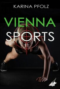 ViennaSportsAprilKarina-204x300 Vienna Sports – im April im Karina-Verlag