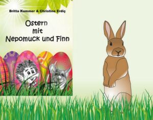 WusstenOsterbuchNepoFinn-300x236 Wussten Sie, dass es auch ein Osterbuch mit Nepomuck und Finn gibt?