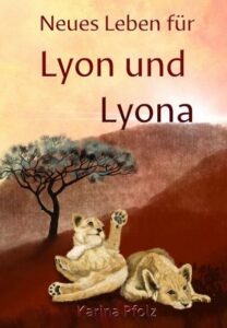 Neues-Leben-fuer-Lyon-und-Lyona-208x300 Neues Leben für Lyon und Lyona – jetzt schon vorbestellen