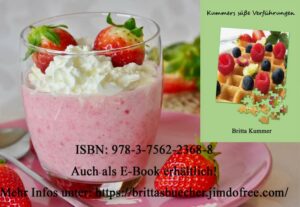 KoestlicheRezepteKummersSuesseVerfuehrungen-300x207 Köstliche Rezepte für kleine und große Schleckermäulchen