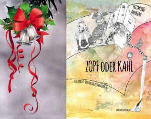 WeihnachtenZopfKahl-300x237 Geschenkidee zu Weihnachten: Zopf oder Kahl – Märchen und Sagen