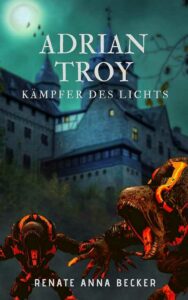 AdrianTroyReniBecker-188x300 Adrian Troy: Kämpfer des Lichts