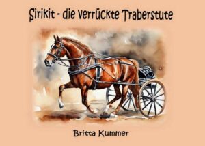 DruckpresseSirikit-300x214 Frisch aus der Druckpresse: Sirikit - die verrückte Traberstute